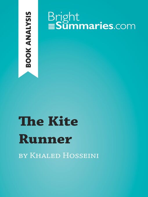 Title details for The Kite Runner by Khaled Hosseini (Book Analysis) by Bright Summaries - Available